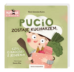 Pucio zostaje kucharzem, czyli o radości z jedzenia - Board Book | TK-75
