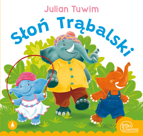 Słoń Trąbalski by Julian Tuwim - Paperback Children's Book | 073119