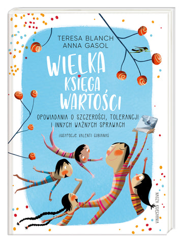 Wielka księga wartości. Opowiadania o szczerości, tolerancji i innych ważnych sprawach - Hardcover Children's Book | TK-30