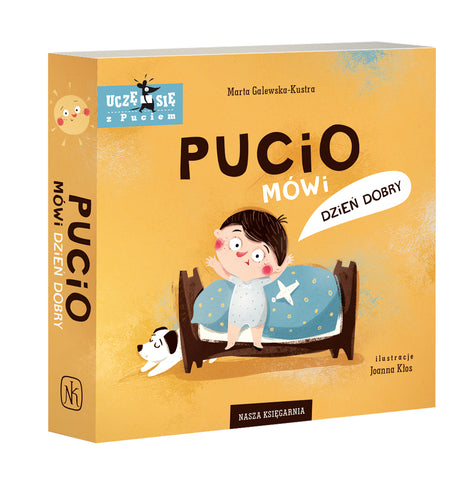 Pucio mówi dzień dobry - Board Book by Marta Galewska-Kustra | TK-23