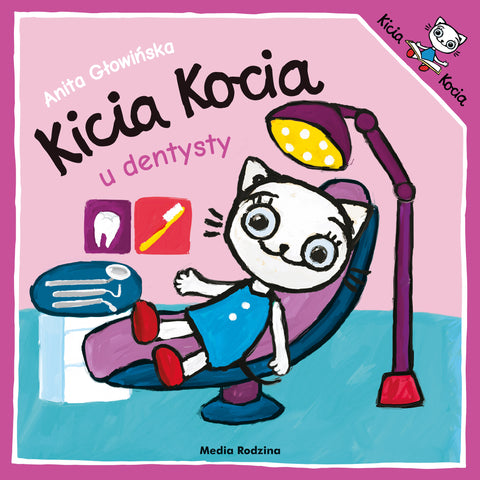 Kicia Kocia u dentysty - Book by Anita Głowińska | TK-45