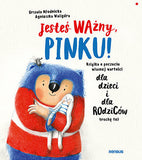 Jesteś Ważny, Pinku! - Children's Book | TK-58