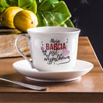 White Cup with Saucer - Moja Babcia Jest wyjątkowa | 143962